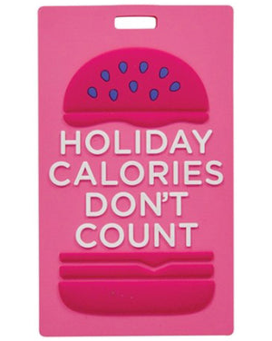 Adventure luggage tags  HOLIDAY CALORIES DON'T COUNT