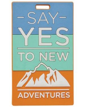 Adventure luggage tags SAY YES TO NEW ADVENTURES